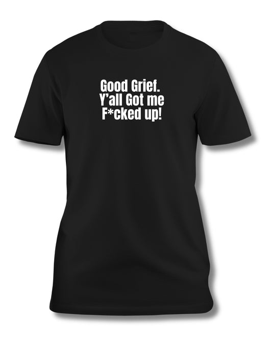 Good Grief Statement Tee