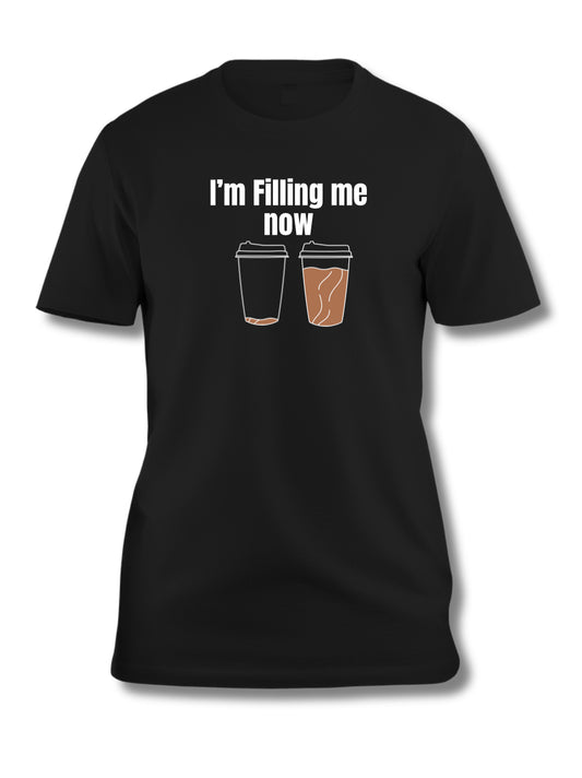 Fill your cup Motivational T-shirt